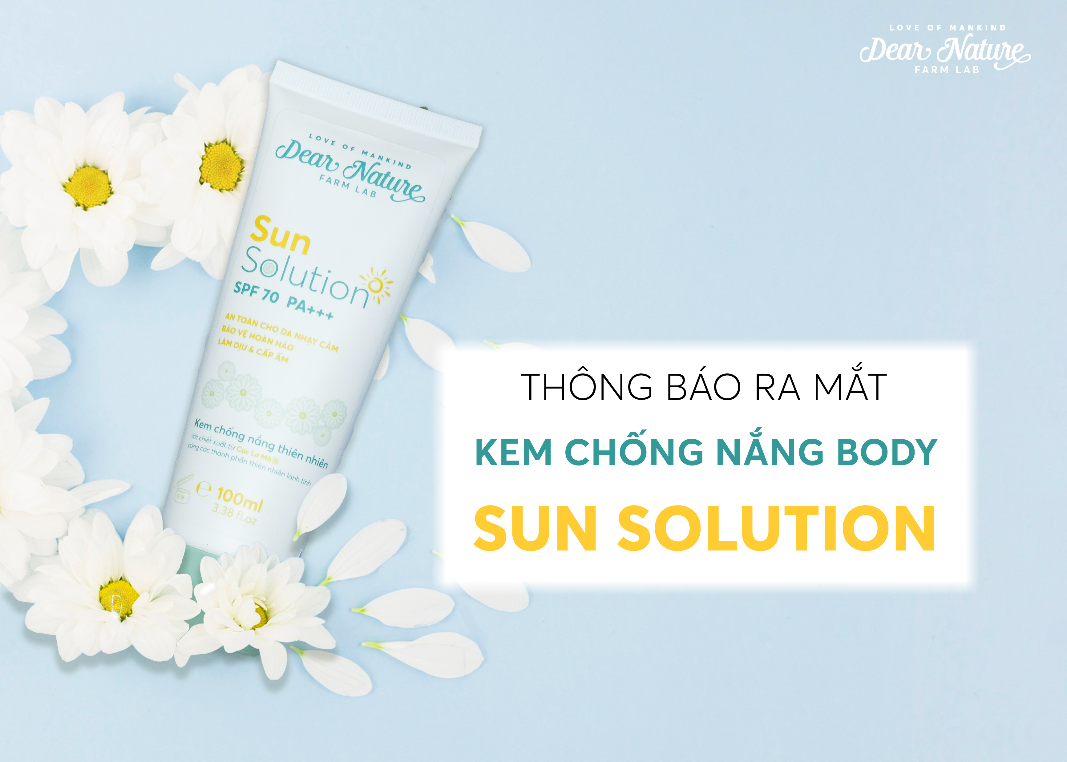 THÔNG BÁO: RA MẮT KEM CHỐNG NẮNG TOÀN THÂN SUN SOLUTION SPF 70 PA+++ BẢO VỆ VƯỢT TRỘI