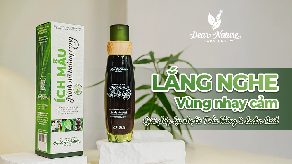 Đừng Chịu Đựng Âm Thầm - Hãy Lắng Nghe & Yêu Thương Vùng Nhạy Cảm Đúng Cách