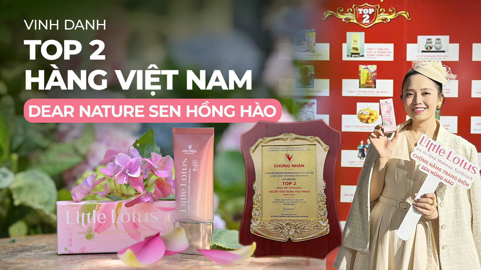 Vinh Danh Kem Chống Nắng Sen Hồng Hào Dear Nature Đạt Top 2 Hàng Việt Nam Được Người Tiêu Dùng Yêu Thích 2025