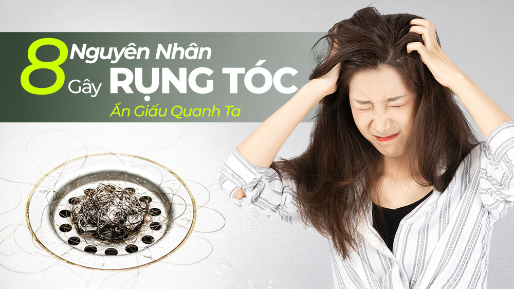 Tại Sao Tóc Rụng Nhiều Khi Gội Đầu? 8 Nguyên Nhân Thường Gặp