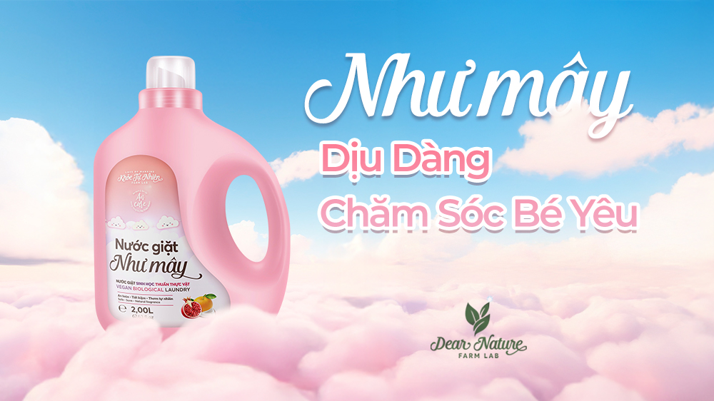 Như Mây – Dịu Dàng Chăm Sóc Quần Áo Bé Yêu, Như Mây Trắng Vỗ Về Làn Da