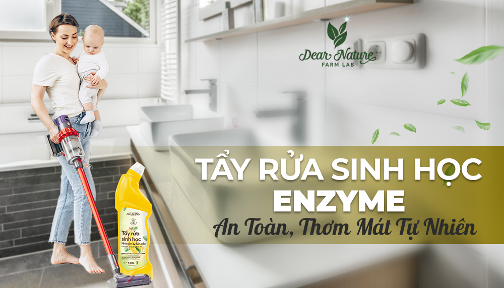 Ngôi Nhà Thơm Mát, Cả Gia Đình An Yên: Giải Pháp Tẩy Rửa Sinh Học Dear Nature Thấu Hiểu Nỗi Lo Của Bạn