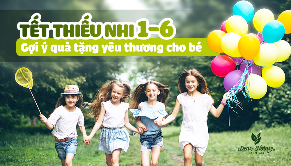 Chào Hè Rộn Rã, Mừng Tết Thiếu Nhi 1/6: Gợi Ý Quà Tặng Yêu Thương & Ý Nghĩa Cho Bé Cưng!