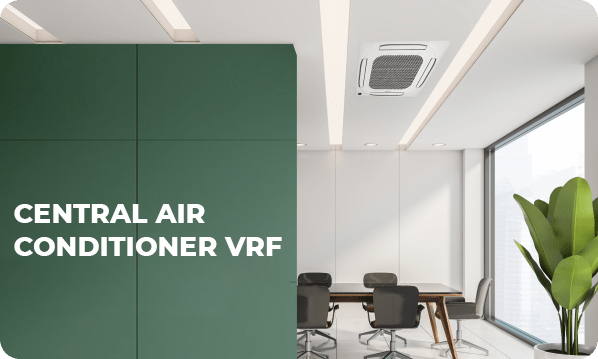 Central air conditioner VRF