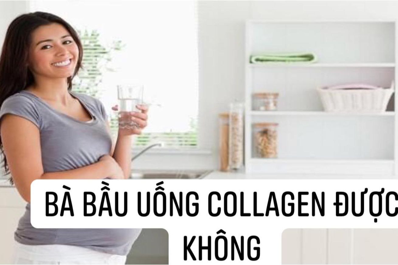 Hướng dẫn bổ sung collagen cho phụ nữ cho con bú