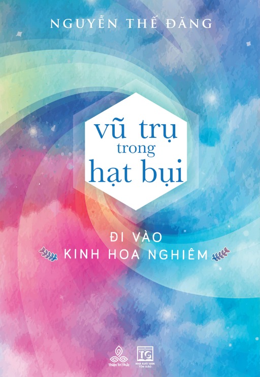 Vũ Trụ Trong Hạt Bụi - Đi Vào Kinh Hoa Nghiêm