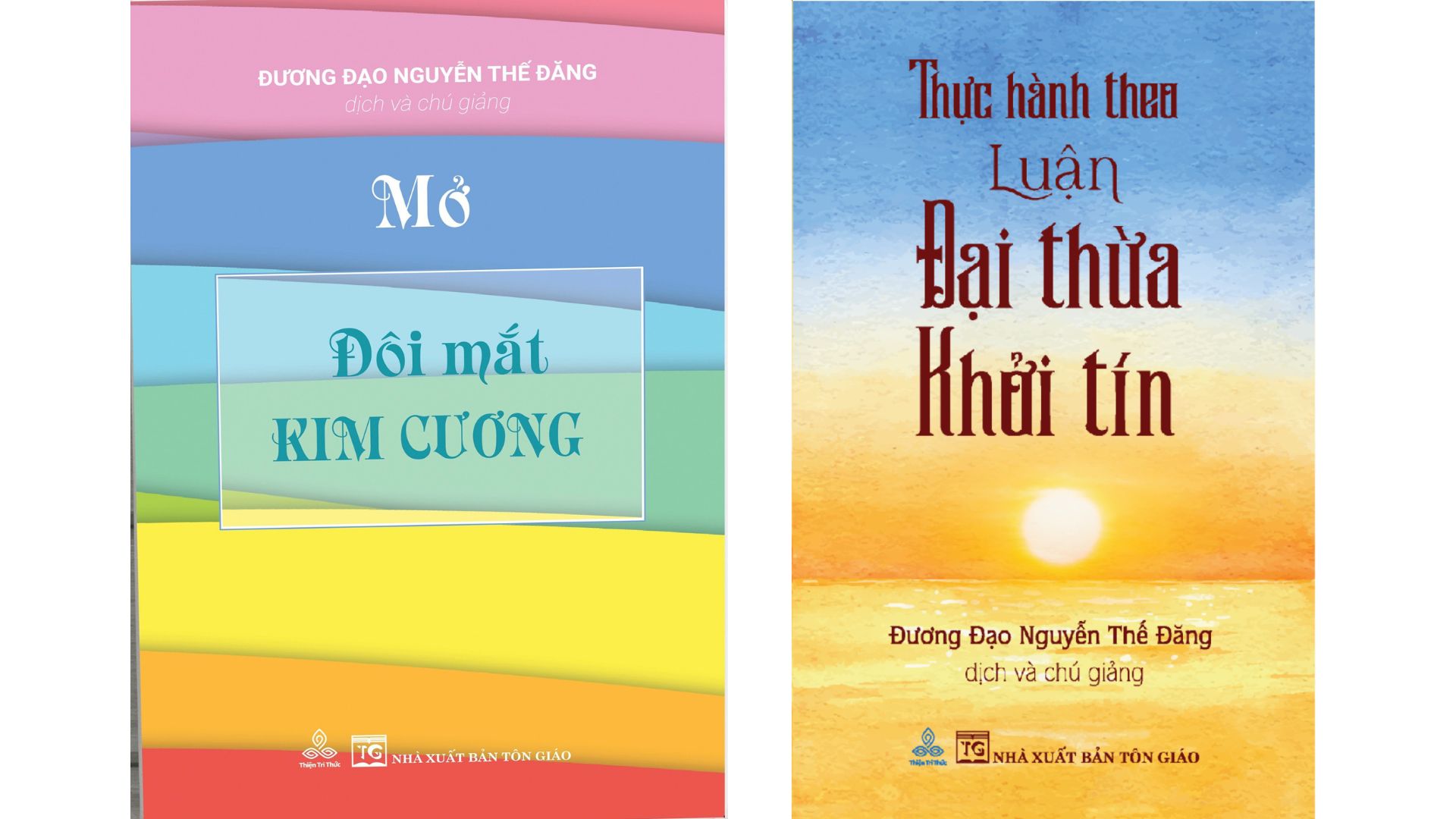 Combo Mở Đôi Mắt Kim Cương & Thực Hành Theo Luận Đại Thừa Khởi Tín