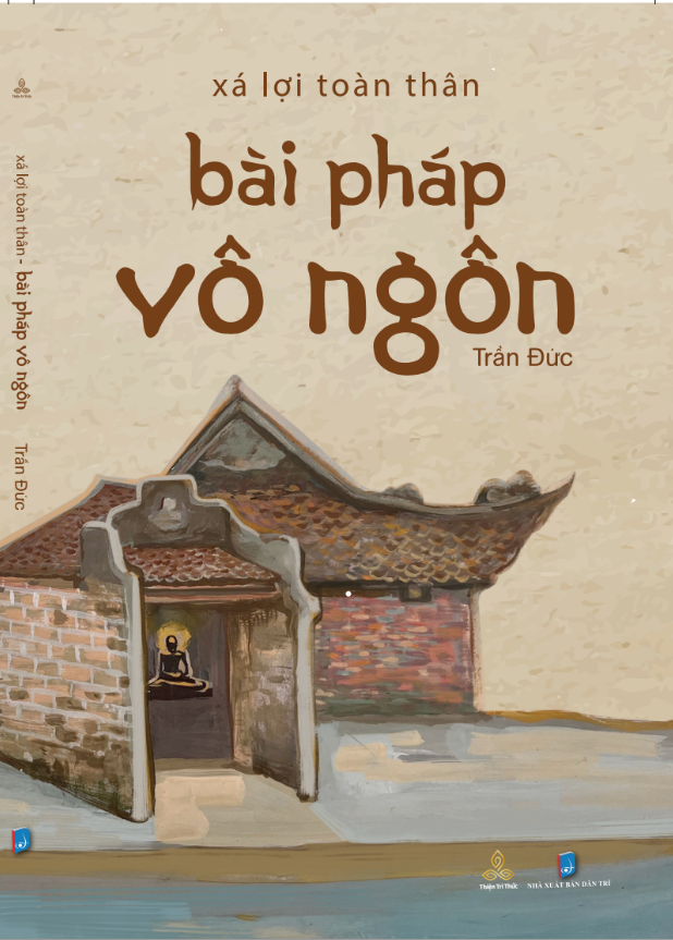 Xá Lợi Toàn Thân - Bài Pháp Vô Ngôn
