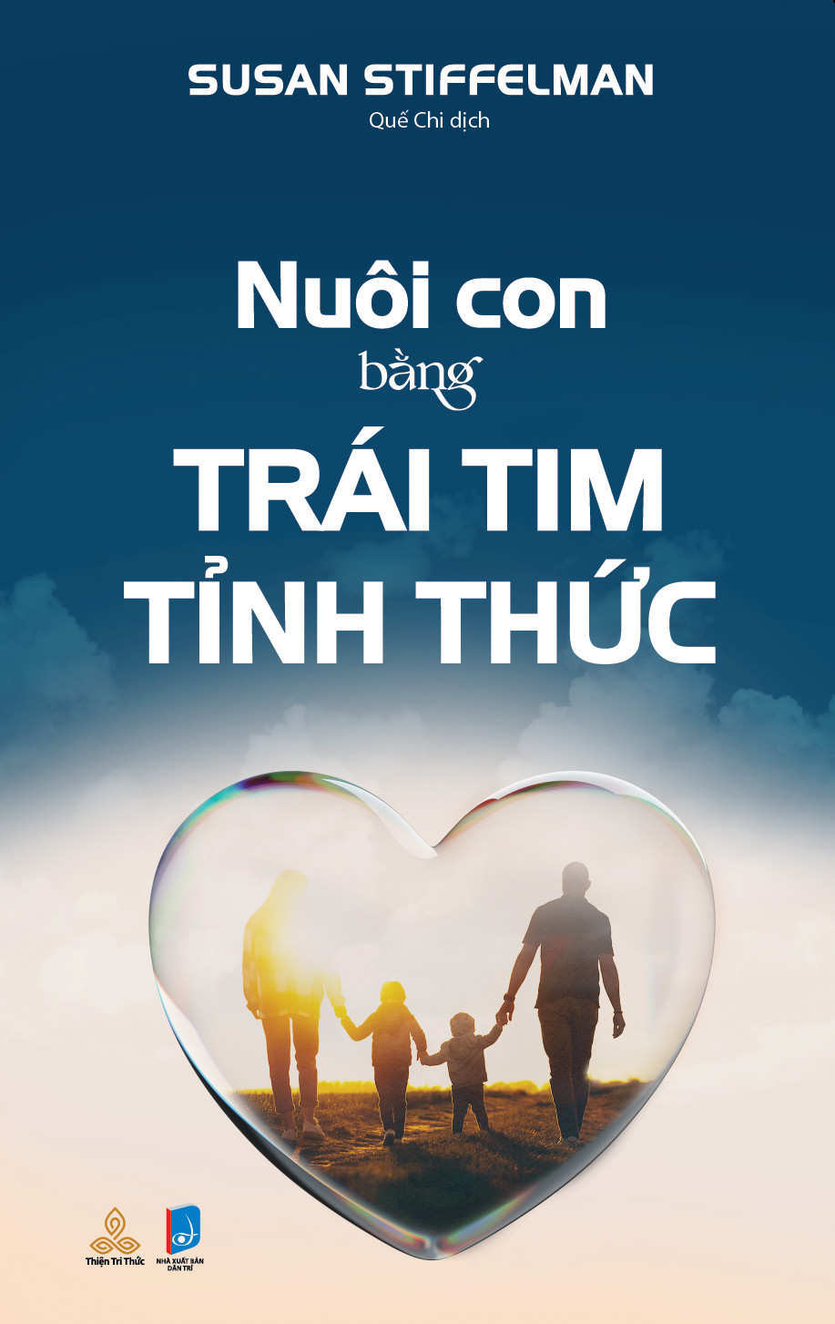 Nuôi Con Bằng Trái Tim Tỉnh Thức