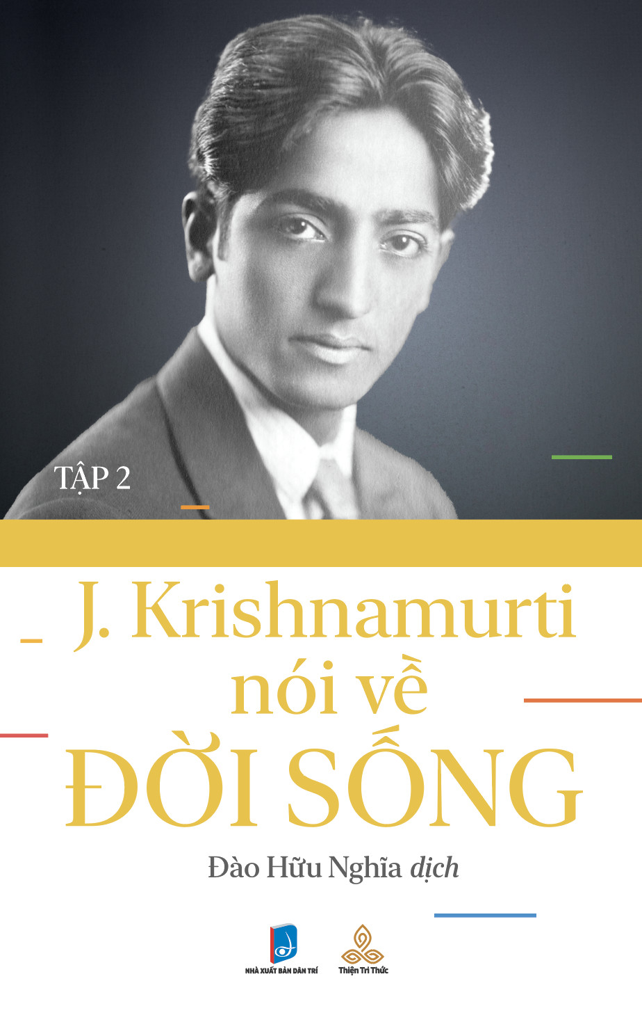 Krishnamurti Nói Về Đời Sống - T2