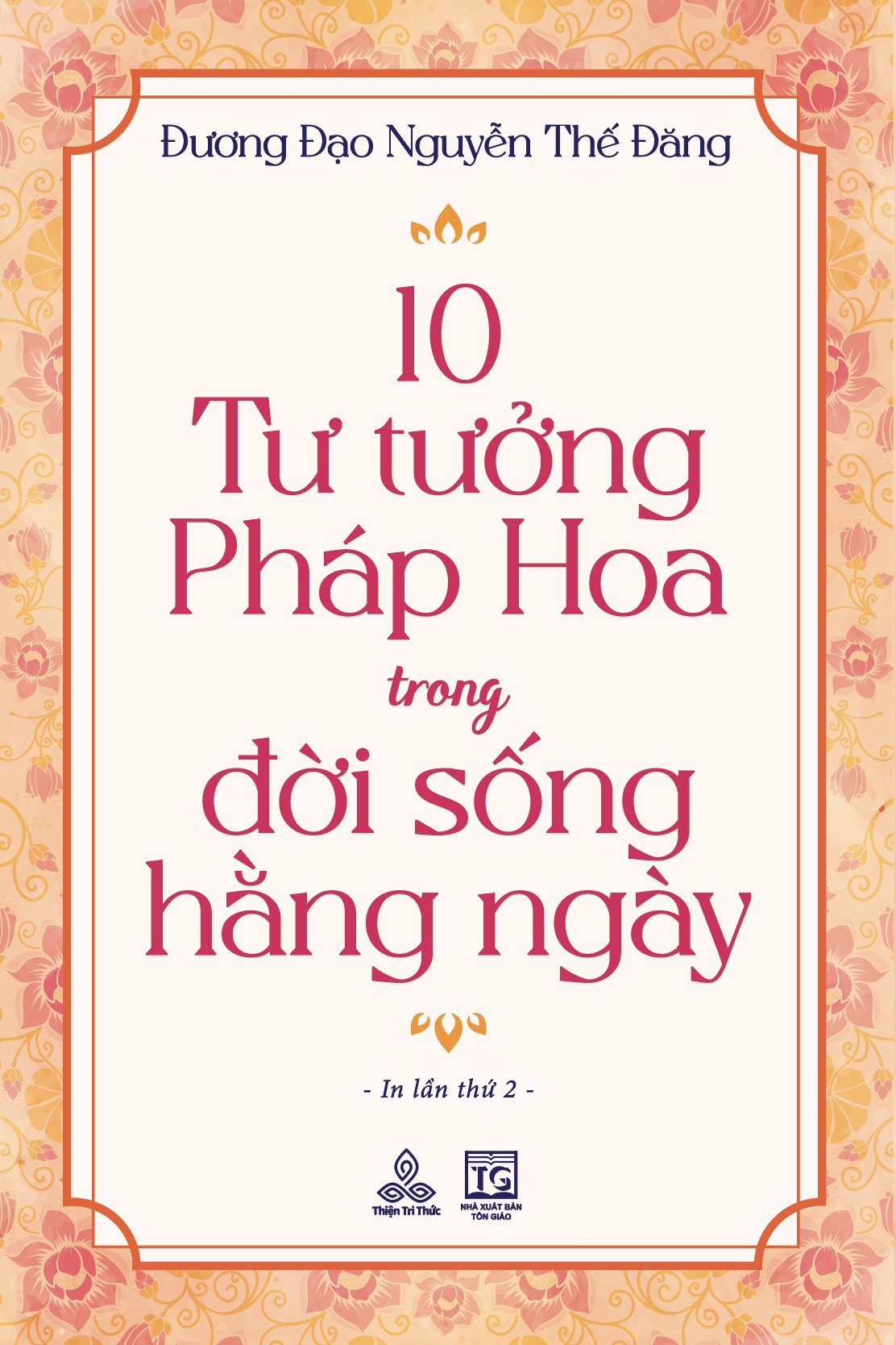 10 tư tưởng Pháp Hoa trong đời sống hằng ngày