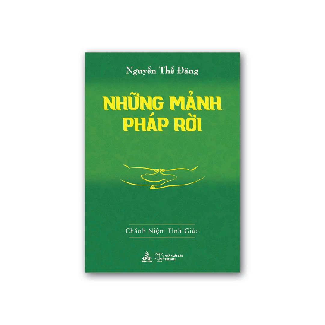 Những Mảnh Pháp Rời - Chánh Niệm Tỉnh Giác