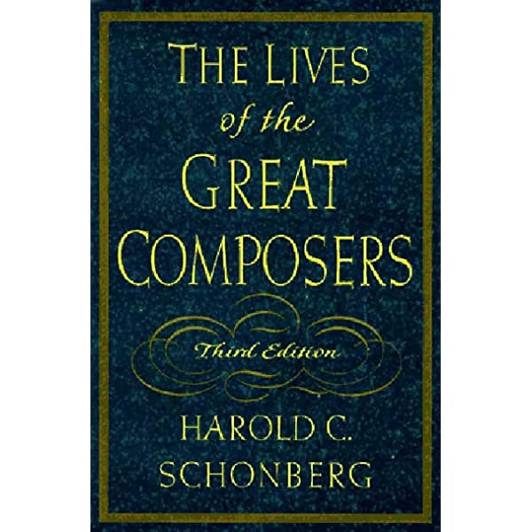 The Lives of the Great Composers