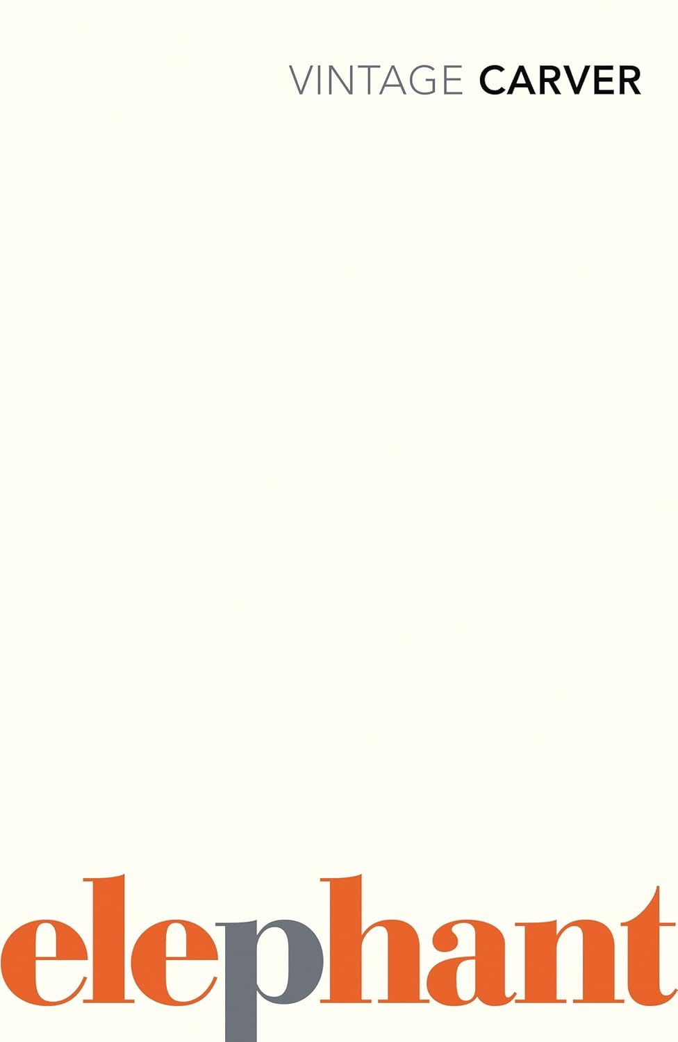 Elephant and Other Stories