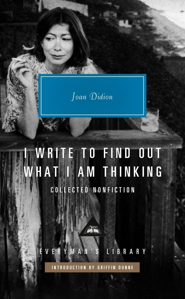I Write to Find Out What I am Thinking: Collected Nonfiction