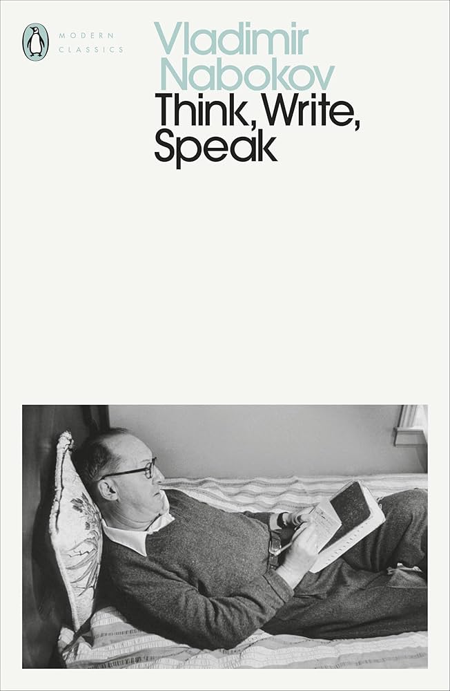 Think, Write, Speak: Uncollected Essays, Reviews, Interviews, and Letters