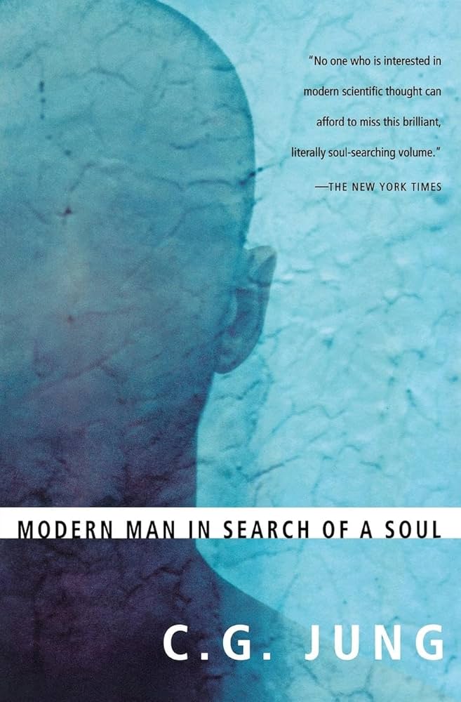 Modern Man in Search of a Soul
