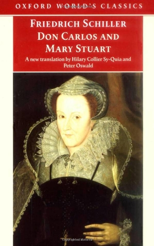 Don Carlos and Mary Stuart