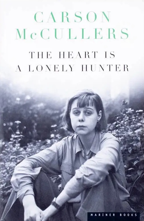 The Heart is a Lonely Hunter