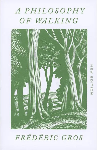 A Philosophy of Walking
