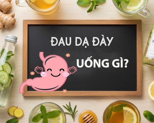 Đau dạ dày uống gì để giảm đầy hơi, khó tiêu?