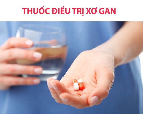Top 4 loại thuốc điều trị xơ gan hiệu quả nhất hiện nay