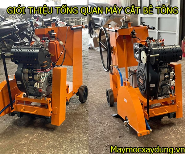 Giới thiệu tổng quan về máy cắt bê tông