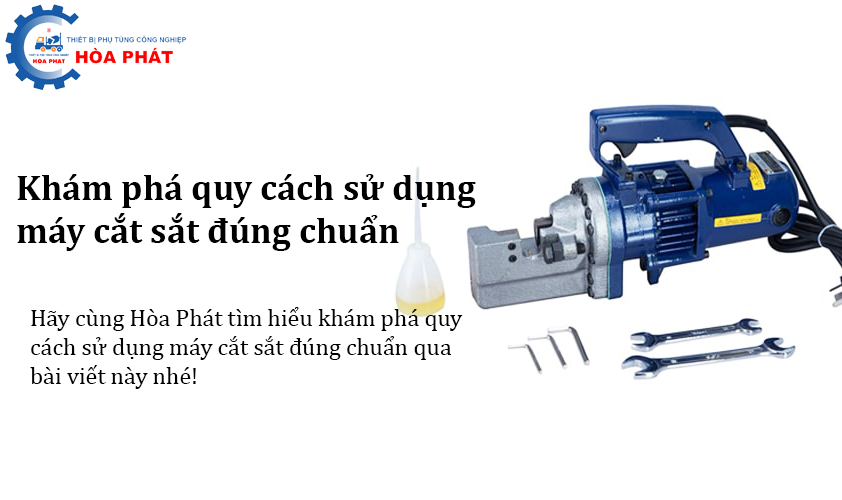 Khám phá quy cách sử dụng máy cắt sắt đúng chuẩn