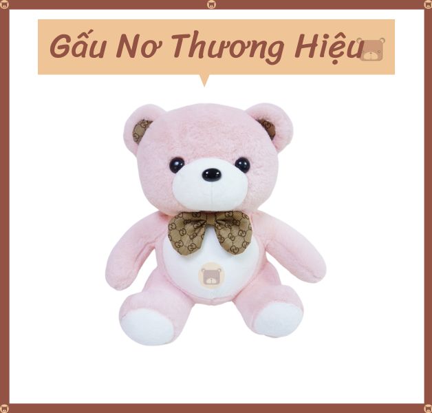 Gấu Nơ Thương Hiệu