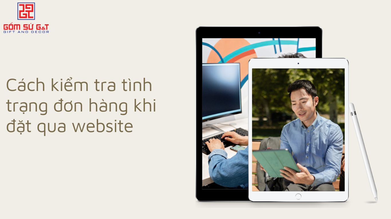 Cách kiểm tra tình trạng đơn hàng khi đặt qua website