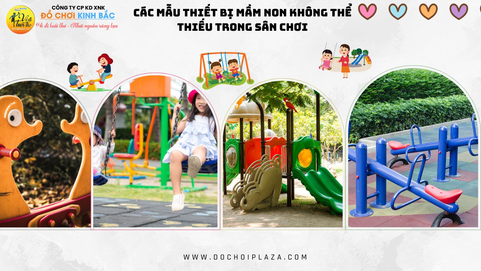 CÁC MẪU THIẾT BỊ MẦM NON KHÔNG THỂ THIẾU TRONG SÂN CHƠI