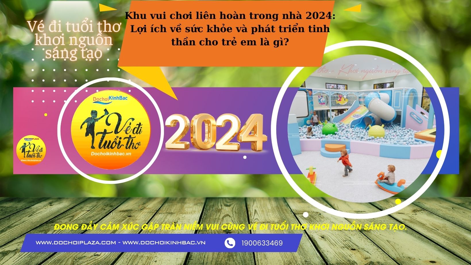 Khu vui chơi liên hoàn trong nhà 2024: Lợi ích về sức khỏe và phát triển tinh thần cho trẻ em là gì?