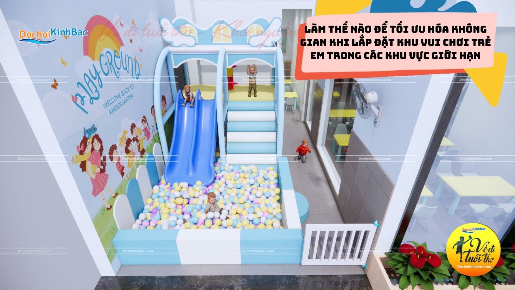 Làm thế nào để tối ưu hóa không gian khi lắp đặt khu vui chơi trẻ em trong các khu vực giới hạn