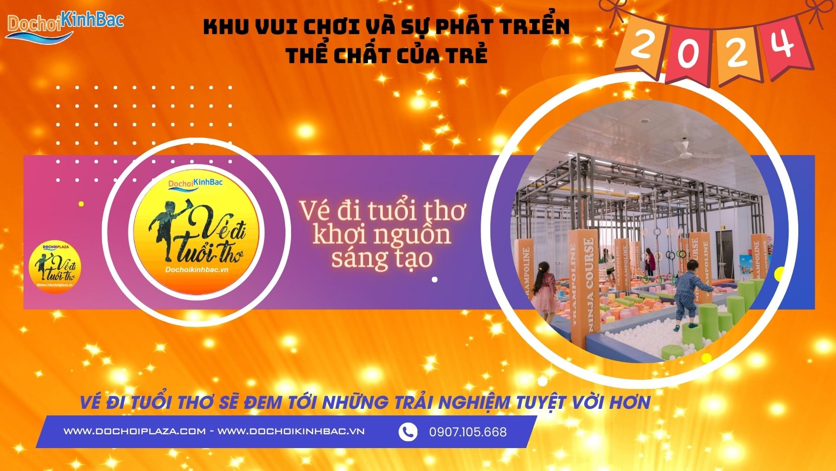 Khu Vui Chơi Và Sự Phát Triển Thể Chất Của Trẻ