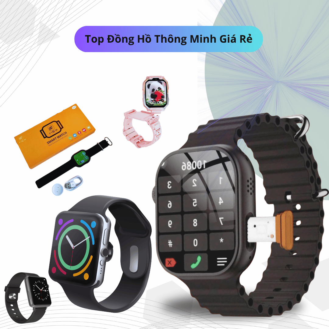 Top Đồng Hồ Thông Minh Giá Rẻ