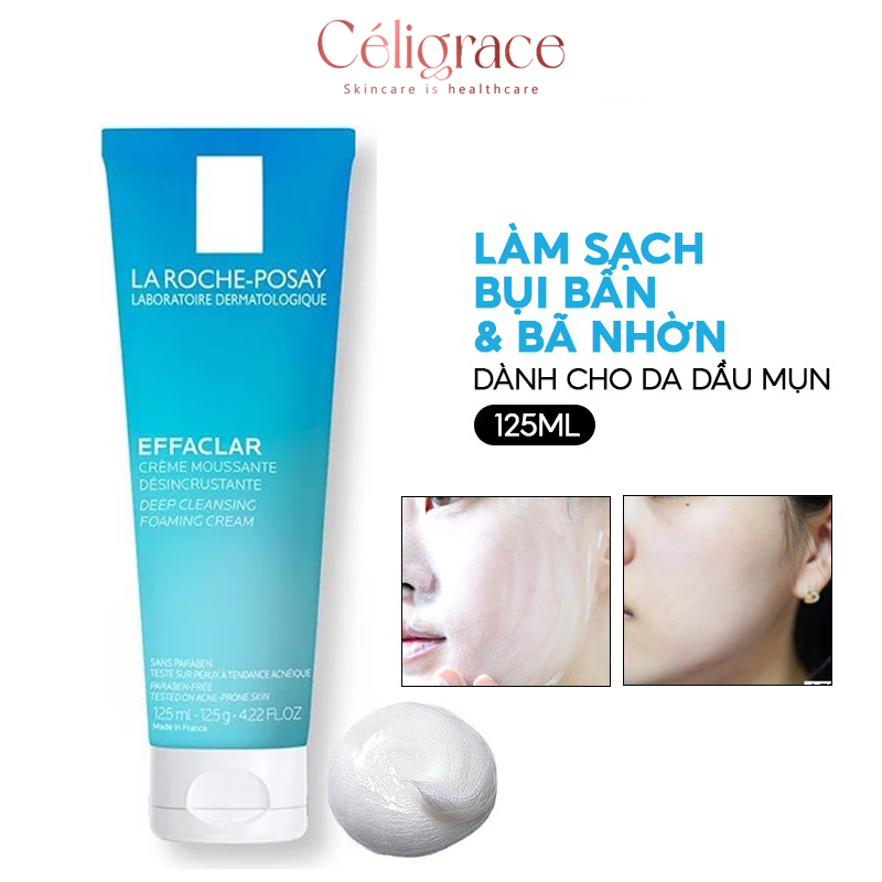 Sữa Rửa Mặt La Roche-Posay Tạo Bọt & Se Khít Lỗ Chân Lông Effaclar Deep Cleansing Foaming Cream 125ml