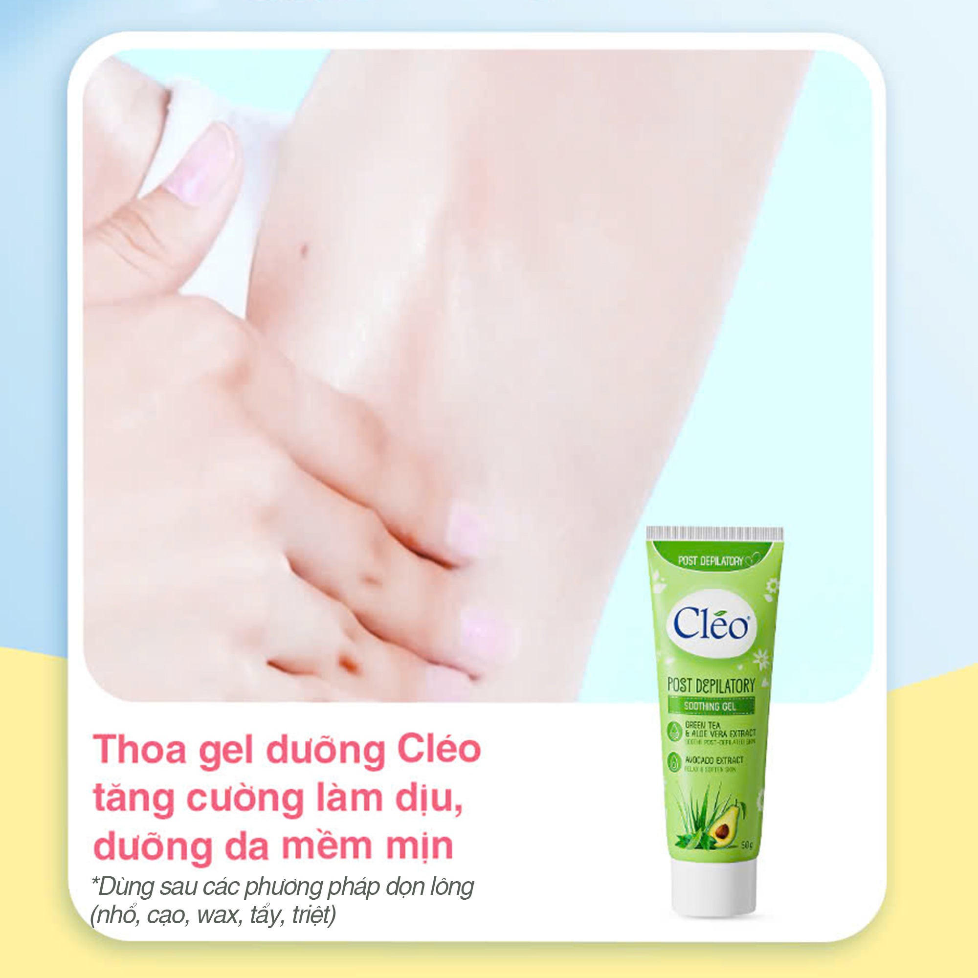 Gel Dưỡng Da Sau Tẩy Lông Cléo Dưỡng Ẩm Và Dịu Da Post Depilatory Soothing Gel 50g