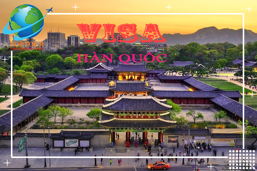 ĐÂU LÀ NHỮNG ĐIỀU KIỆM ĐỂ XIN VISA HÀN QUỐC LẦN 2