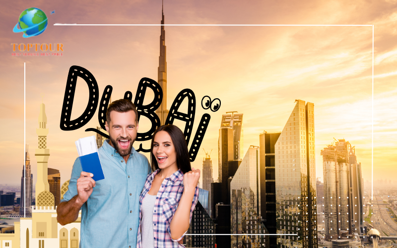 VISA DUBAI - TỔNG HỢP NHỮNG HÀNH TRANG CHO CHUYẾN ĐI ĐẾN THÀNH PHỐ VÀNG
