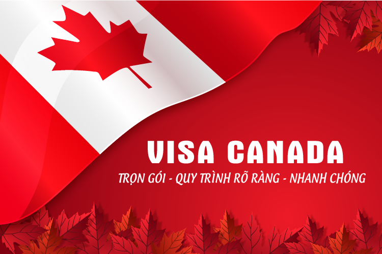 Dịch Vụ Visa Canada Trọn Gói