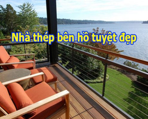 Ngôi nhà thép 2 tầng bên hồ tuyệt đẹp