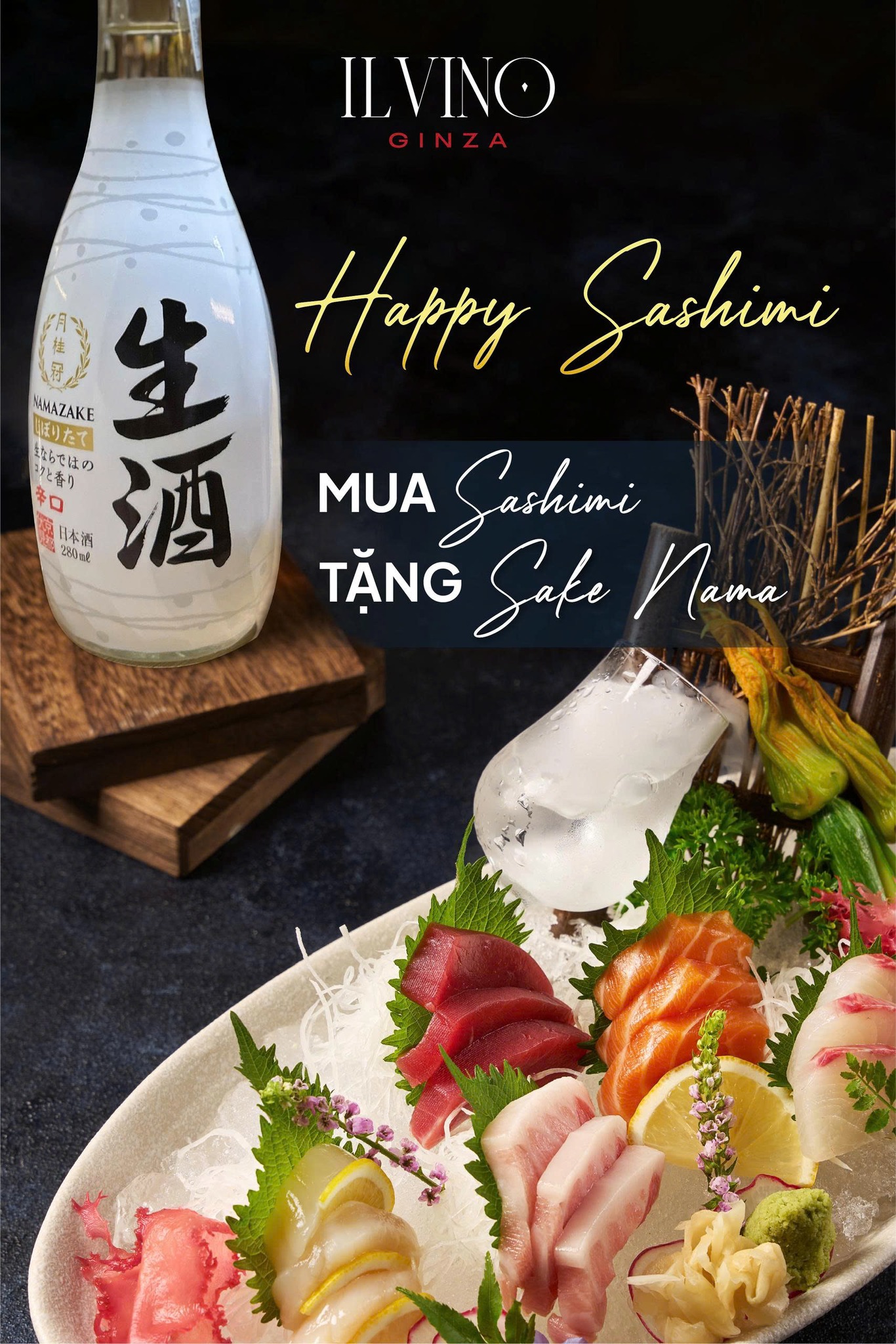 Happy Sashimi – Sashimi Thượng Hạng & Sake Nama Tinh Khiết tại IL VINO Ginza