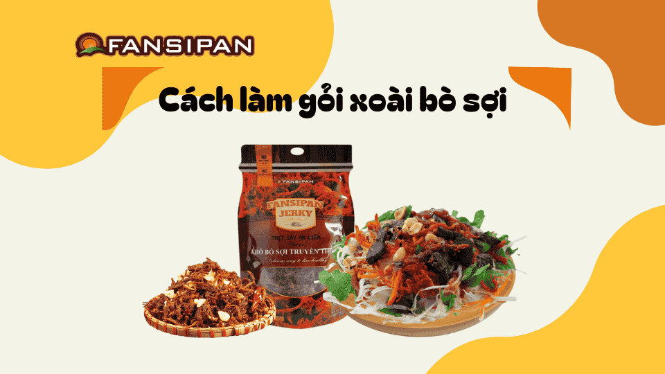 Cách làm gỏi xoài khô bò sợi - Khám phá hương vị độc đáo của món ăn đường phố