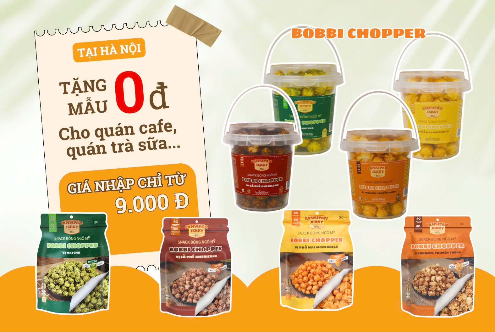 Bỏng Ngô Bobbi Chopper – Tặng Mẫu 0 Đồng Cho Các Quán Cà Phê & Đồ Uống Tại Hà Nội