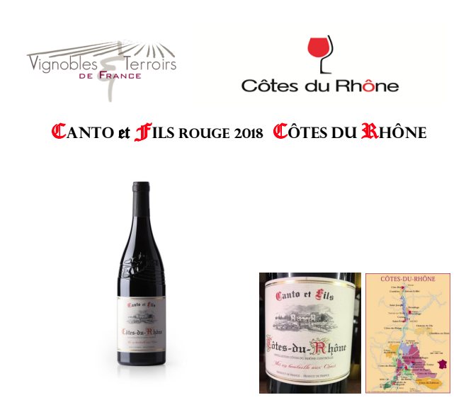CDR02. CANTO et FILS ROUGE 2018 CÔTES DU RHÔNE