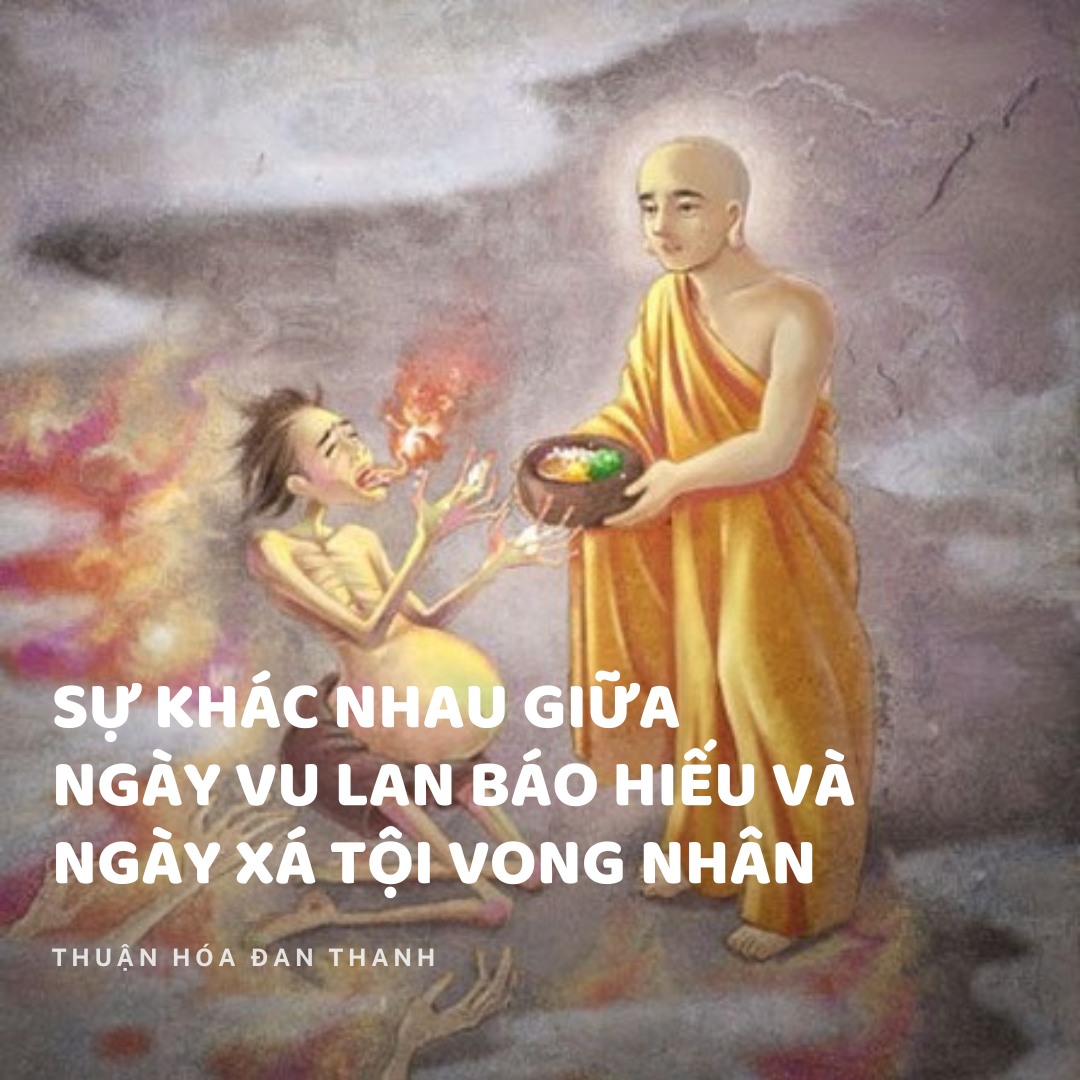 Sự khác nhau giữa ngày vu lan báo hiếu và ngày xá tội vong nhân