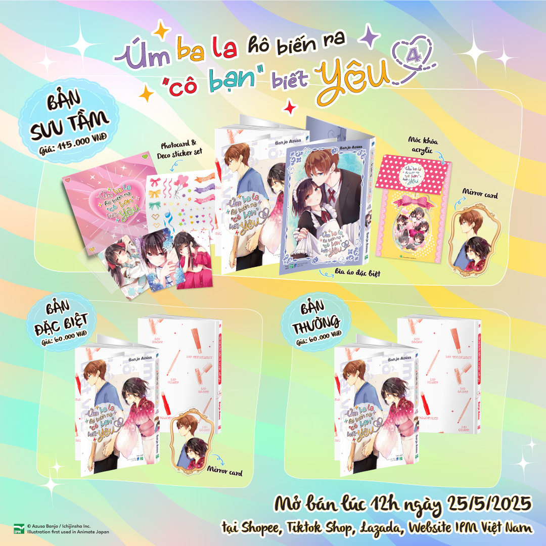 ÚM BA LA HÔ BIẾN RA "CÔ BẠN" BIẾT YÊU - 4 [BẢN THƯỜNG]