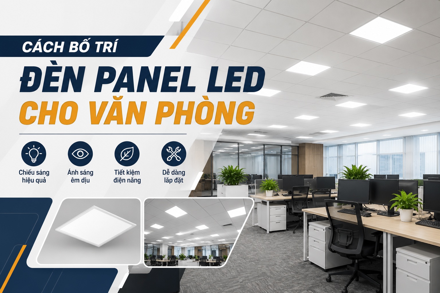Cách Bố Trí Đèn Panel LED Cho Văn Phòng Hiệu Quả