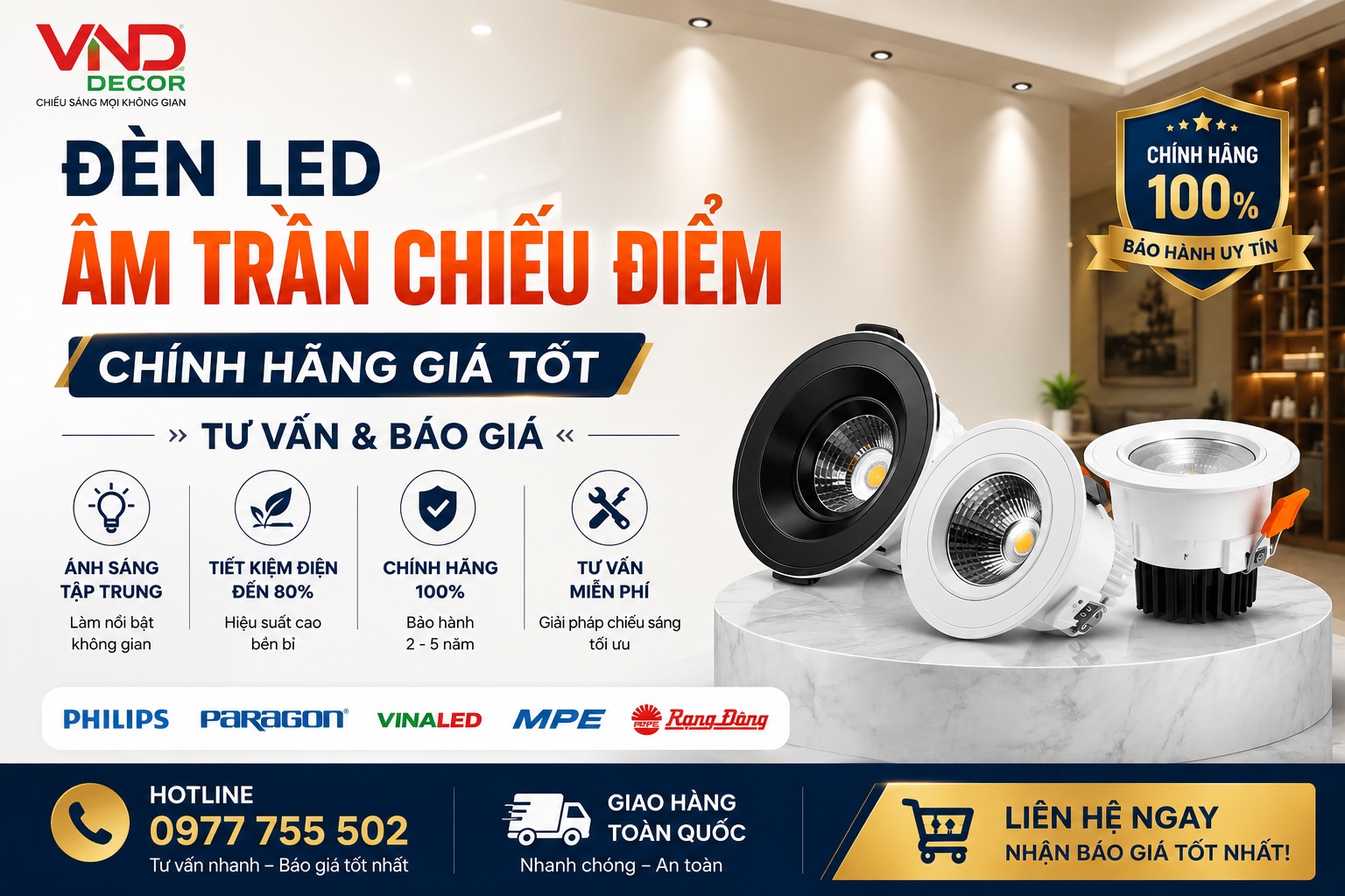 Đèn LED Âm Trần Chiếu Điểm Chính Hãng Giá Tốt | Tư Vấn & Báo Giá