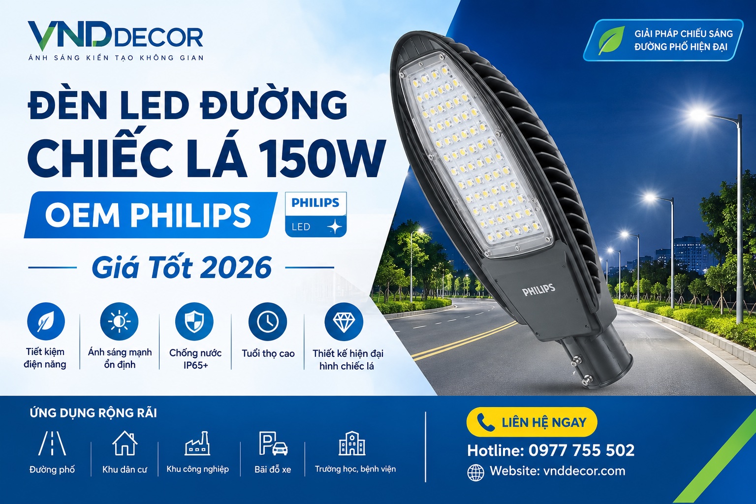 Đèn LED Đường Chiếc Lá 150W OEM Philips Giá Tốt 2026